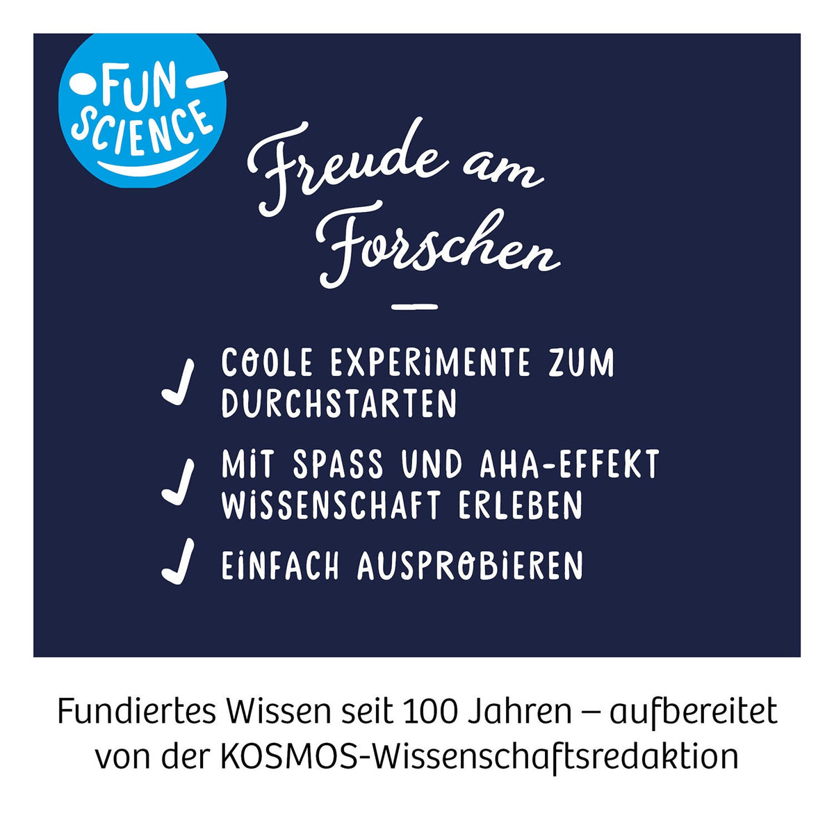 Kosmos Fun-Science-Grafik Freude am Forschen mit drei Stichpunkten auf dunkelblauem Grund