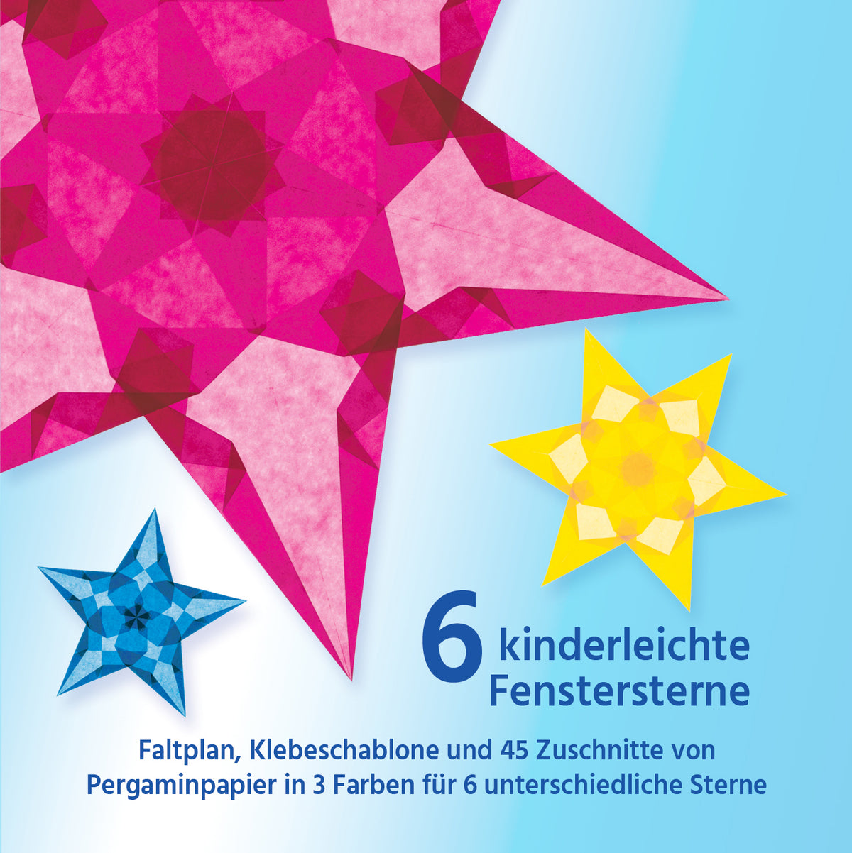 Verpackung 6 kinderleichte Fenstersterne mit großem magentafarbenem, einem gelben und einem blauen Stern auf hellblauem Grund
