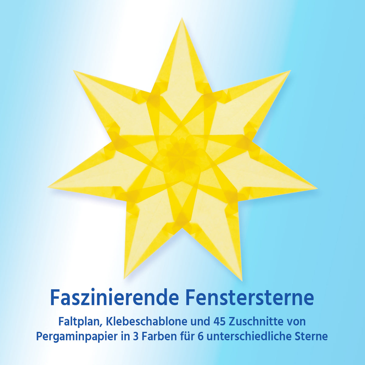 Verpackung Faszinierende Fenstersterne mit großem hellgelbem Fensterstern auf hellblauem Grund