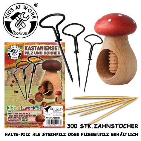 Corvus - Kids at work - Kastanienhalter und Nussknacker mit 3 Bohrer - Fliegenpilz oder Steinpilz